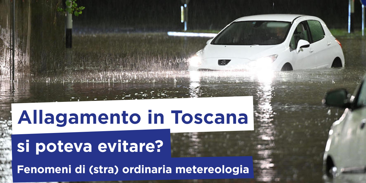 Scopri di più sull'articolo Allagamento in in Toscana 2023: giornate di (stra) ordinaria meteorologia
